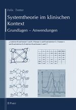 ISBN 9783899671827: Systemtheorie im klinischen Kontext: Grundlagen - Anwendungen