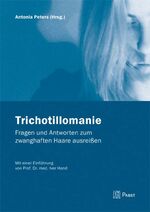 ISBN 9783899674255: Trichotillomanie - Fragen und Antworten zum zwangshaften Haare ausreißen