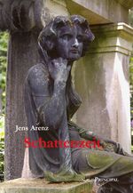 Jens Arenz: Schattenzeit Jens Arenz: Schattenzeit