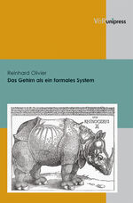 ISBN 9783899713367: Das Gehirn als ein formales System – Oder Modulare Physik. Grundsätze und Strukturelemente einer Gehirntheorie