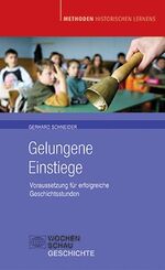 ISBN 9783899741247: Gelungene Einstiege – Voraussetzung für erfolgreiche Geschichtsstunden