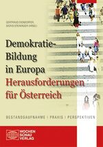 ISBN 9783899742473: Demokratie-Bildung in Europa. Herausforderungen für Österreich - Bestandsaufnahme, Praxis, Perspektiven