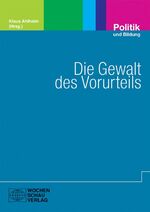 ISBN 9783899743241: Die Gewalt des Vorurteils