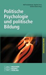 ISBN 9783899743753: Politische Psychologie und politische Bildung. Didaktische Reihe