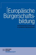 ISBN 9783899745757: Europäische Bürgerschaftsbildung: Die Neukonstruktion der Bürgerrolle im europäischen Mehrebenensystem (Wochenschau Wissenschaft)