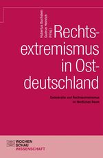 ISBN 9783899745788: Rechtsextremismus in Ostdeutschland - Demokratie und Rechtsextremismus im ländlichen Raum