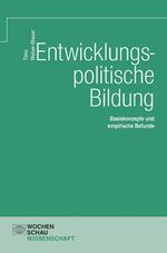 ISBN 9783899746822: Entwicklungspolitische Bildung - Basiskonzepte und empirische Befunde