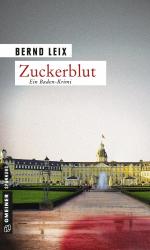 ISBN 9783899776478: Zuckerblut - Oskar Lindt’s zweiter Fall