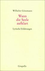 ISBN 9783899781045: Wann die Seele aufklart - Lyrische Erfahrungen