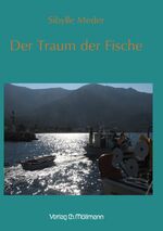 ISBN 9783899790580: Der Traum der Fische