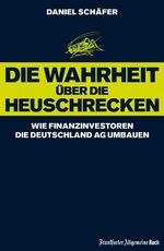 ISBN 9783899811193: Die Wahrheit über die Heuschrecken