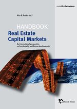 ISBN 9783899841657: Handbook Real Estate Capital Markets – An international perspective on functionality and future developments