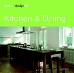 ISBN 9783899861044: Green designed: Kitchen & Dining – Küchen. Geschirr. Interieur
