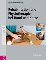 ISBN 9783899930535: Rehabilitation und Physiotherapie bei Hund und Katze