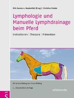 ISBN 9783899930856: Lymphologie und Manuelle Lymphdrainage beim Pferd | Indikationen, Therapie, Prävention | Christina Fedele | Buch | 228 S. | Deutsch | 2011 | Schlütersche Verlag | EAN 9783899930856