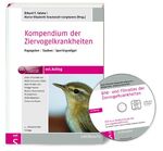 ISBN 9783899930870: Kompendium der Ziervogelkrankheiten – Papageien - Tauben - Sperlingsvögel