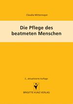 Die Pflege des beatmeten Menschen