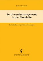 ISBN 9783899934236: Beschwerdemanagement in der Altenpflege – Leitfaden und Musterhandbuch für die Pflege