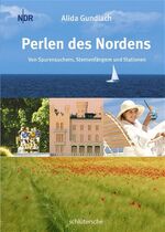 ISBN 9783899937022: Perlen des Nordens – Von Spurensuchern, Sternenfängern und Stationen