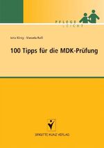 ISBN 9783899937565: 100 Tipps für die MDK-Prüfung