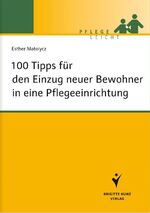 100 Tipps für den Einzug neuer Bewohner in eine Pflegeeinrichtung