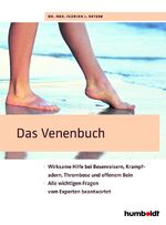 ISBN 9783899938814: Das Venenbuch – Wirksame Hilfe bei Besenreisern, Krampfadern, Thrombosen und offenem Bein; Alle wichtigen Fragen vom Experten beantwortet