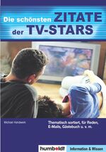 ISBN 9783899940374: Die schönsten Zitate der TV-Stars