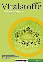 Vitalstoffe - Die gesunde Revolution Kes