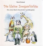ISBN 9783899953657: Die kleine Zoogeschichte - Eine "Gute-Nacht-Geschichte" zum Mitspielen