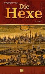 ISBN 9783899960174: Die Hexe Lohmeyer, Wolfgang