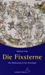 ISBN 9783899971569: Die Fixsterne - Ihre Bedeutung in der Astrologie