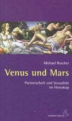 ISBN 9783899971729: Venus und Mars – Partnerschaft und Sexualität im Horoskop