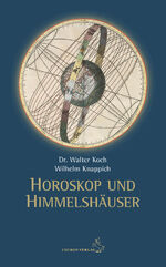 ISBN 9783899972726: Horoskop und Himmelshäuser