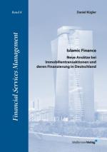 ISBN 9783899981568: Islamic Finance - Neue Ansätze bei Immobilientransaktionen und deren Finanzierung in Deutschland