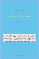 ISBN 9783900050610: stimme verliert sich : Gedichte