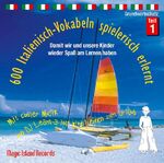 ISBN 9783900248307: 600 Italienisch-Vokabeln spielerisch erlernt. Grundwortschatz 1. CD