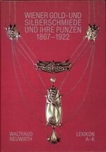 ISBN 9783900282004: Lexikon Wiener Gold- und Silberschmiede und ihre Punzen 1867-1922