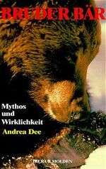 ISBN 9783900436193: Bruder Bär: Mythos und Wirklichkeit.