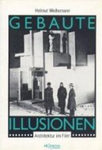 ISBN 9783900478216: Gebaute Illusionen - Architektur im Film