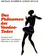 Das Phänomen des Voodoo-Todes. Tod durch Stress - Analyse eines sozioreligiösen Phänomens in der Karibik