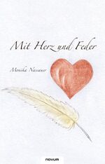 ISBN 9783900693855: Mit Herz und Feder