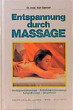 ISBN 9783900696764: Entspannung durch Massage