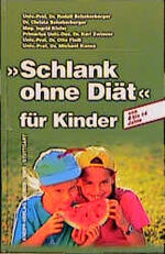 "Schlank ohne Diät" für Kinder