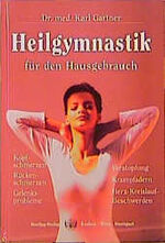 ISBN 9783900696863: Heilgymnastik für den Hausgebrauch