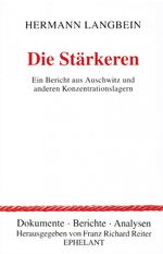 ISBN 9783900766221: Die Stärkeren - Bericht aus Auschwitz und anderen Konzentrationslagern