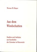 ISBN 9783901064296: Aus dem Windschatten – Studien und Aufsätze zur Geschichte der Literatur in Österreich