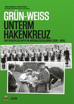 ISBN 9783901142581: Grün-Weiss unterm Hakenkreuz - Der Sportklub Rapid im Nationalsozialismus