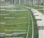 ISBN 9783901174384: Räume und Freiräume: IBA Emscher Park - Wohnsiedlung, Küppersbuschgelände Gelsenkirchen - Dt. /Engl.