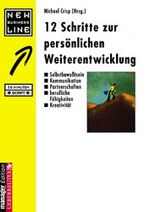 ISBN 9783901260469: 12 Schritte zur persönlichen Weiterentwicklung....Selbstbewußsein, Kommunikation....