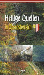 ISBN 9783901279980: Heilige Quellen in Oberösterreich.